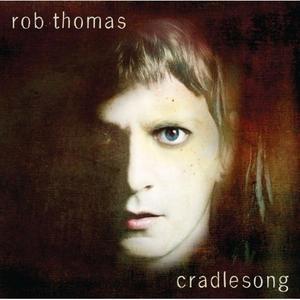cradlesong_rob_thomas_album.jpg